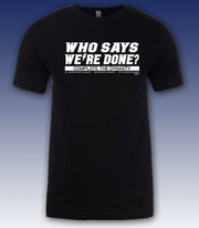 black t shirt featuring steven stamkos quote who say's we're done? complete the dynasty tampa bay lightning keepin it local